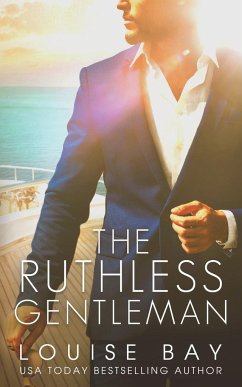 The Ruthless Gentleman - Bay, Louise