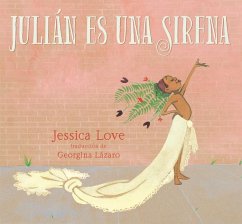 Julián Es Una Sirena - Love, Jessica
