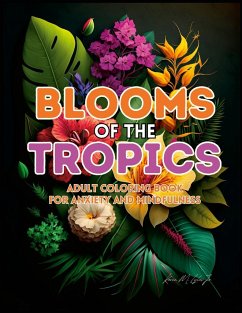 Blooms of the Tropics - Lyles, Kevin