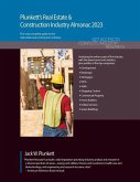 Plunkett's Real Estate & Construction Industry Almanac 2023: Real Estate & Construction Industry Market Research, Statistics, Trends & Leading Compani