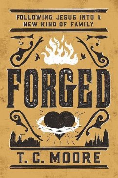 Forged - Moore, T.C.