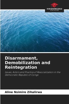 Disarmament, Demobilization and Reintegration - Nsimire Zihalirwa, Aline