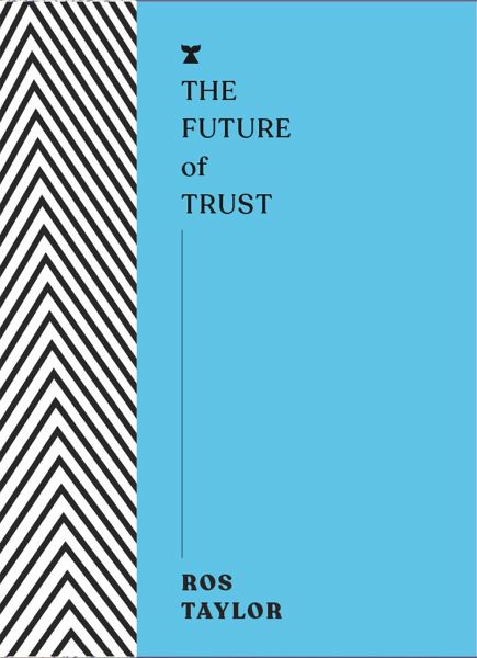The Future of Trust