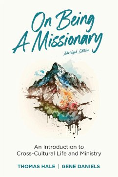 On Being a Missionary (Abridged) - Hale, Thomas; Daniels, Gene