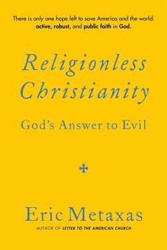 Religionless Christianity - Metaxas, Eric