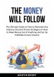 The Money Will Follow - Bild 1