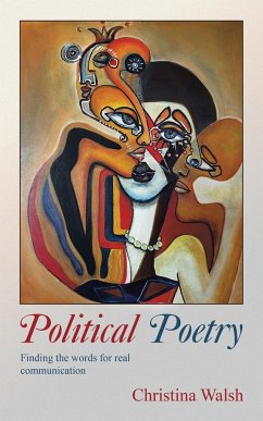 Cover Political Poetry: Finding the Words for Real Communication