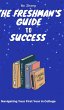 The Freshman's Guide to Success - Bild 1