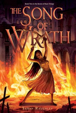The Song of Wrath - Raughley, Sarah
