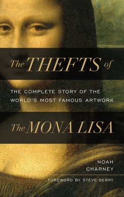 The Thefts of the Mona Lisa - Charney, Noah