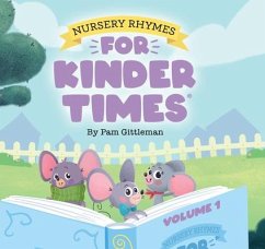 Nursery Rhymes for Kinder Times - Volume 1 - Gittleman, Pam