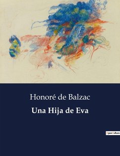 Una Hija de Eva - de Balzac, Honoré