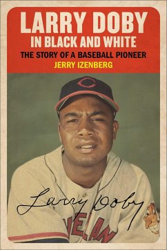 Larry Doby in Black and White - Izenberg, Jerry