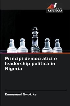 Principi democratici e leadership politica in Nigeria - Nwokike, Emmanuel