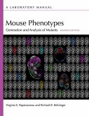 Mouse Phenotypes: Generation and Analysis of Mutants, Second Edition