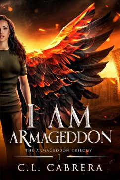 I Am Armageddon - Cabrera, C. L.