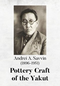 Pottery Craft of the Yakut - Savvin, Andrei A