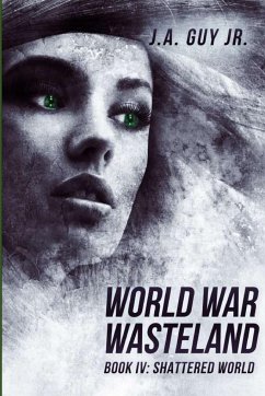 World War Wasteland Book IV - Guy, Jeffrey