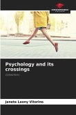 Psychology and its crossings