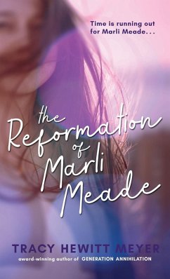 The Reformation Of Marli Meade - Meyer, Tracy Hewitt