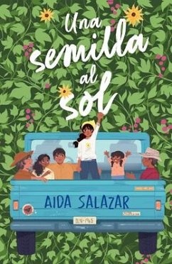 Una Semilla Al Sol / A Seed in the Sun - Salazar, Aida