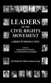 Leaders of the Civil Rights Movement: A Brief Introduction