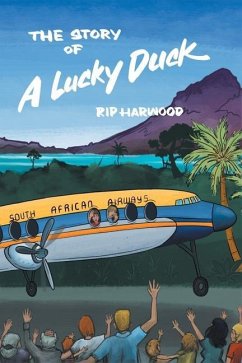 The Story of a Lucky Duck - Harwood, Rip