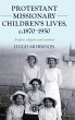 Protestant missionary children's lives,... - Bild 1