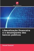 Liberalização financeira e o desempenho dos bancos públicos