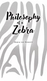 Philosophy of a Zebra