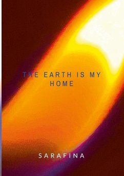 The Earth Is My Home - Boyle, Sarah