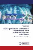 Management of Dentofacial Deformities from Preadolescence to Adulthood