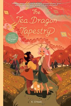 The Tea Dragon Tapestry - O'Neill, K.