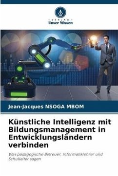 Künstliche Intelligenz mit Bildungsmanagement in Entwicklungsländern verbinden - Nsoga Mbom, Jean-Jacques