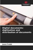Digital documents: digitisation and distribution of documents