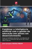 Combinar a inteligência artificial com a gestão da educação nos países em desenvolvimento