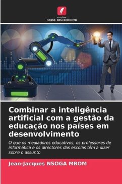 Combinar a inteligência artificial com a gestão da educação nos países em desenvolvimento - Nsoga Mbom, Jean-Jacques