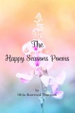 The Happy Seasons Poems: Two books in one: Springtime and Summertime Poems