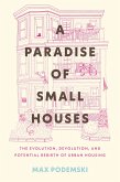 A Paradise of Small Houses (eBook, ePUB)