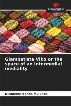 Giambatista Viko or the space of an intermedial mediality - Bondo Mulunda, Nicodeme