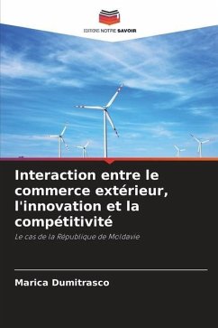 Interaction entre le commerce extérieur, l'innovation et la compétitivité - Dumitrasco, Marica