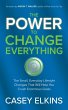 The Power to Change Everything - Bild 1