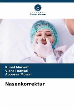 Nasenkorrektur - Marwah, Kunal;Bansal, Vishal;Mowar, Apoorva