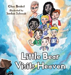 Little Bear Visits Heaven - Brobst, Chaz