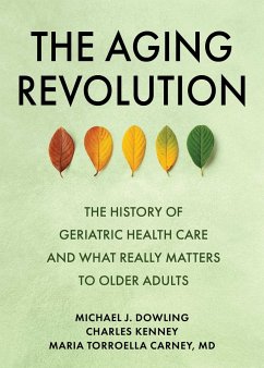 The Aging Revolution - Dowling, Michael J; Kenney, Charles; Torroella Carney, Maria