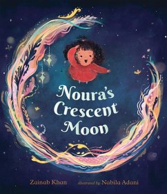 Noura's Crescent Moon - Khan, Zainab