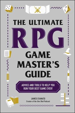 The Ultimate RPG Game Master's Guide - Dâ Amato, James