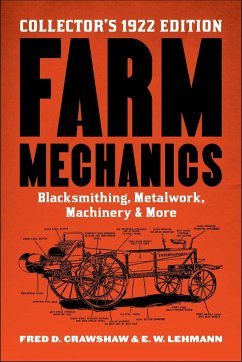 Farm Mechanics - Lehmann, E. W.; Crawshaw, Fred D.