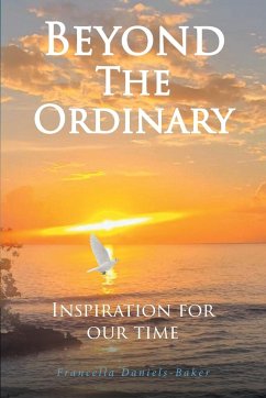 Beyond The Ordinary - Daniels- Baker, Francella