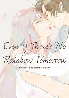 Even If There's No Rainbow Tomorrow - Kihara, Noriko
